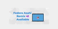 Fedora Asahi Remix 41 has been released for Apple Silicon Macs using KDE Plasma 6.2.